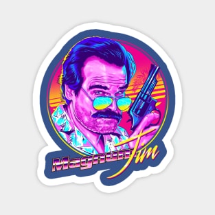 Magnum Jim Magnet