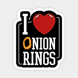 I Love Onion Rings - Vegetable Food Statement Quote Magnet