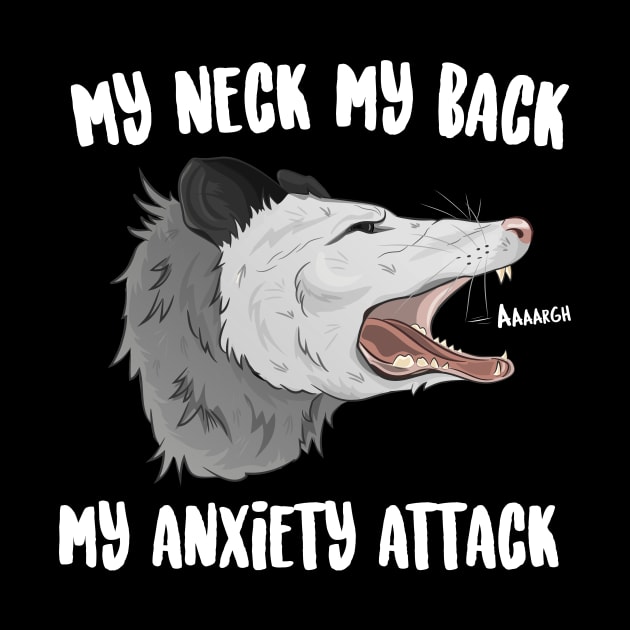 My Neck My Back My Anxiety Attack by Eugenex