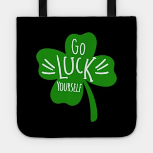 Funny Go Luck Yourself St Patricks Day Lucky Clover Shamrock Tote