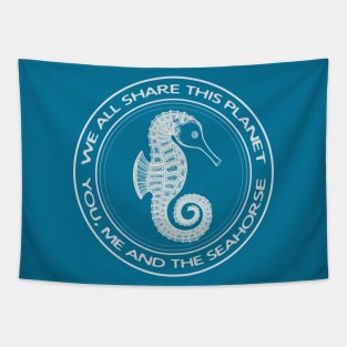 Seahorse - We All Share This Planet - animal design - on blue Tapestry