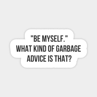 Garbage Advice Magnet