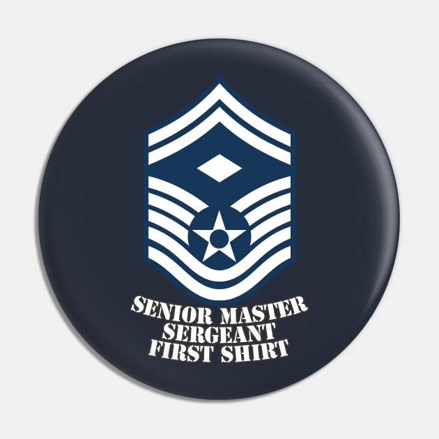 Senior Master Sergeant First Shirt Pin by MBK