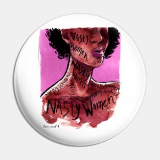 Nasty women Pin