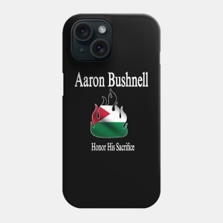 Aaron Bushnell 🔥 Honor His Sacrifice - Palestine Flag - Front Phone Case