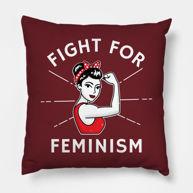 Fight For Feminism Pillow by CHADDINGTONS