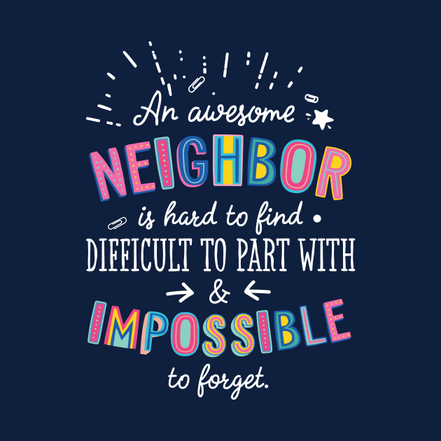 An awesome Neighbor Gift Idea - Impossible to Forget Quote by BetterManufaktur