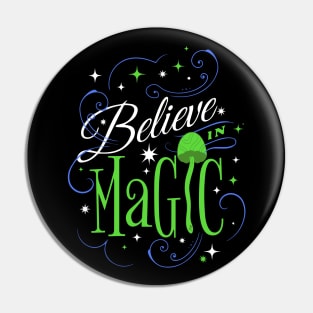 Believe in MagIc Pin