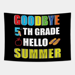 Goodbye 5th Grade Hello Summer Tapestry