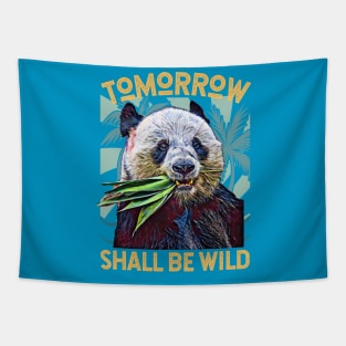 Tomorrow Shall Be Wild (Giant Panda eating leaves) Tapestry