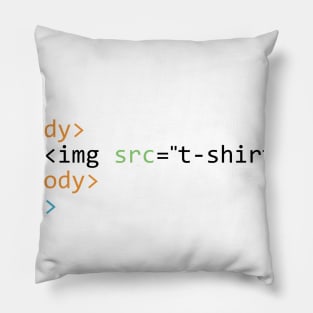 HTML Funny Shirt Design Pillow