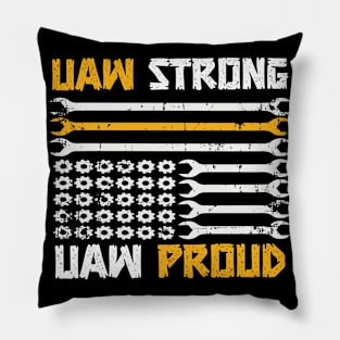 UAW Strong UAW Proud Union Pride UAW Laborer Worker Pillow