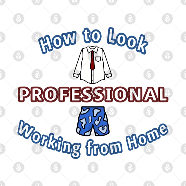 How to Look Professional Working from Home (white ver.) by YJ PRINTART