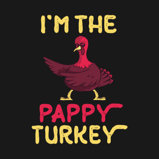 Turkey Flossing Happy Thanksgiving Day I'm The Pappy Turkey T-Shirt