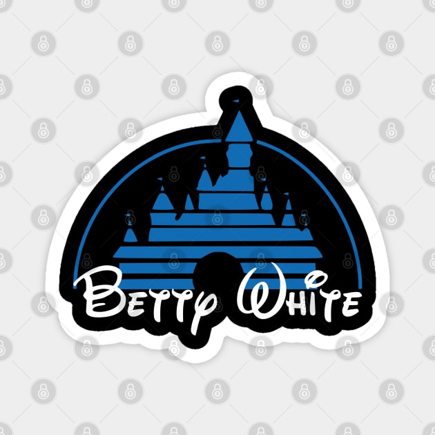 Betty White Castle (version b) Magnet by Golden Girls Quotes