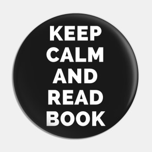 Keep Calm And Read Book - Black And White Simple Font - Funny Meme Sarcastic Satire - Self Inspirational Quotes - Inspirational Quotes About Life and Struggles Pin