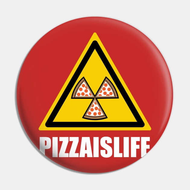 Pizza Hazard Pin by PizzaIsLife