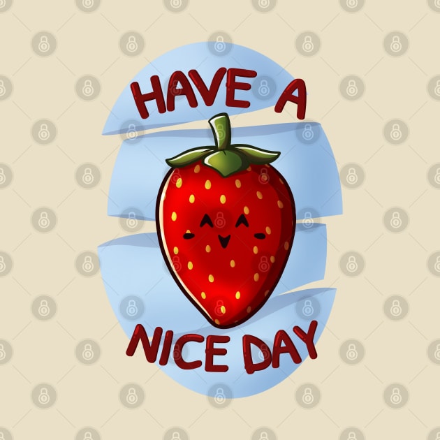 Have a Berry Nice Day by vanyroz