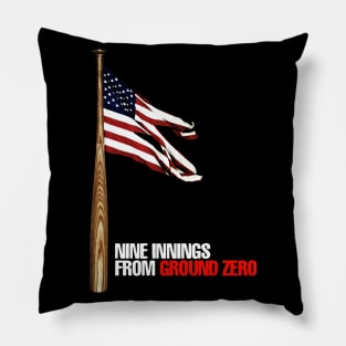 Nine Innings From Ground Zero Pillow