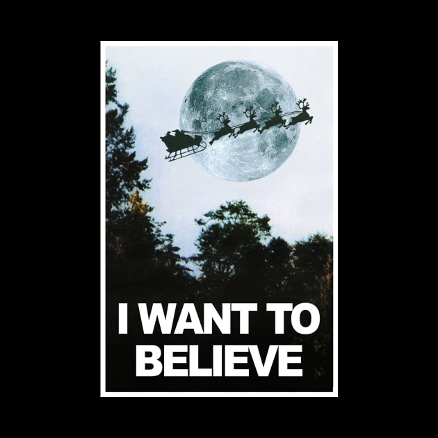 I want to believe... in Santa by gnotorious