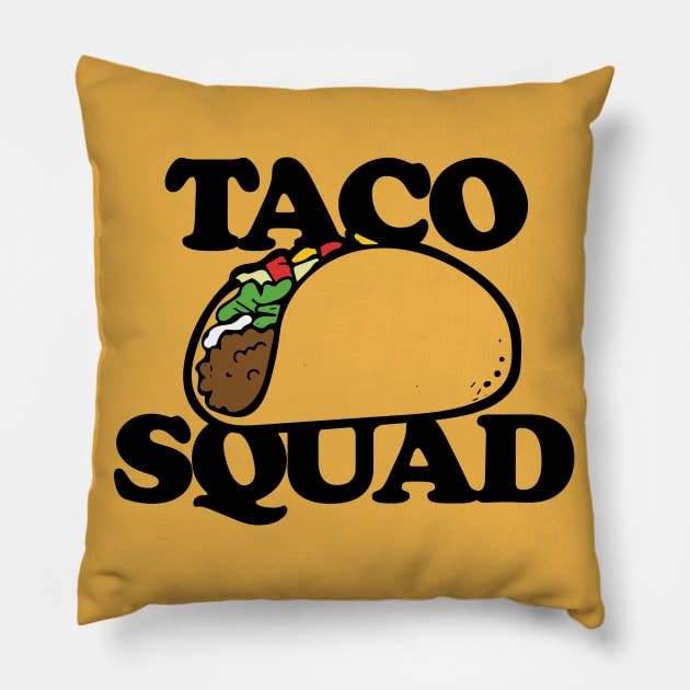 Taco Squad Pillow by bubbsnugg