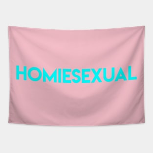 HOMIESEXUAL Tapestry