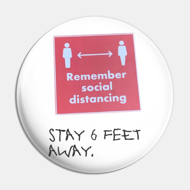 Remember Social Distance Pin by CosTeemize