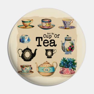 Not My Cup of Tea - Vintage Tea Set Pin