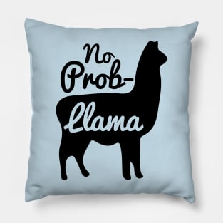 No Probllama No Prob Llama Pillow