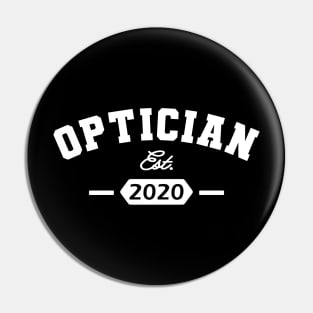 Optician est. 2020 Pin