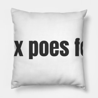 Faux Poes Foes Pillow