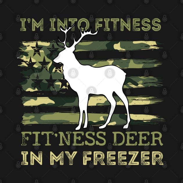 Hunting I'm Into Fitness Fit'ness Deer In My Freezer USA FLAG by NIKA13