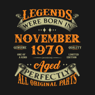 53rd Birthday Gift Legends Born In November 1970 53 Years Old T-Shirt