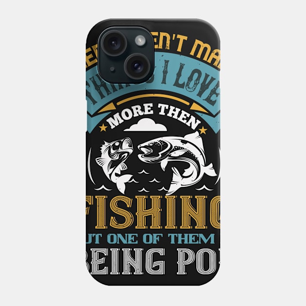 There Aren't Many Things I Love Phone Case by Aratack Kinder