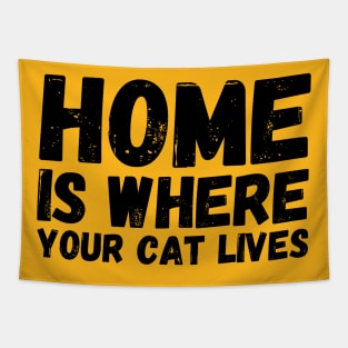 Home Is Where Your Cat Lives Tapestry