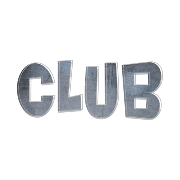 Club by afternoontees