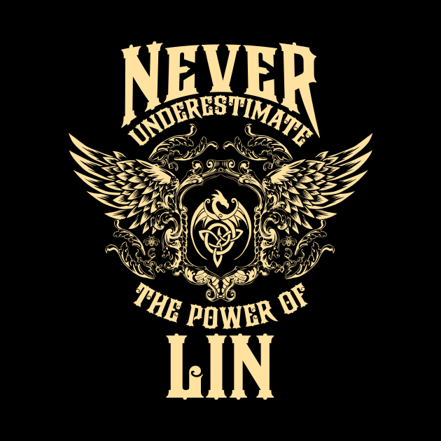 Lin Name Shirt Lin Power Never Underestimate by Jeepcom