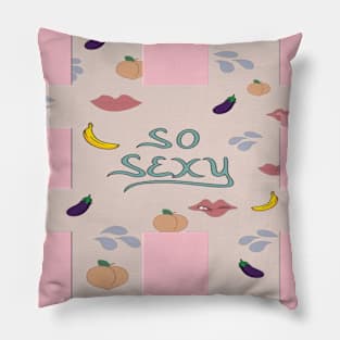 So Sexy Pillow