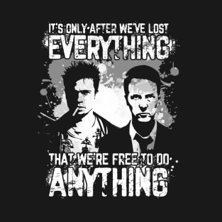 Fight Club Quote T-Shirt