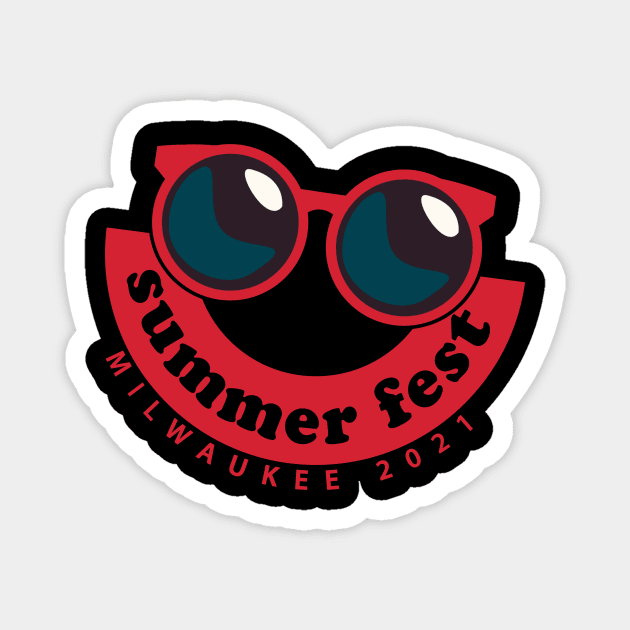 Summer Milwaukee Music Festival Smile Sunglasses 2021 Magnet by justiceberate