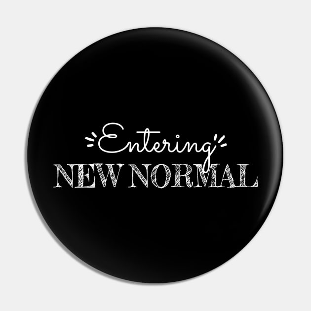 Entering New Normal Pin by Riczdodo