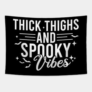 Thick Thighs And Spooky Vibes Tapestry