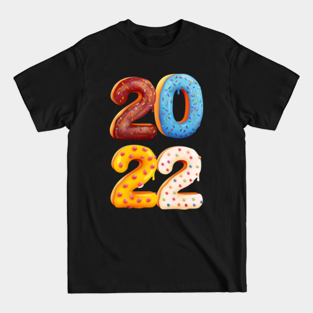 Discover 2022 Donut Kawaii - Senior 2022 - Happy new year 2022 - Happy New Year 2022 - T-Shirt