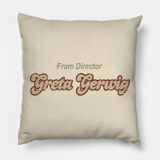 From Director Greta Gerwig Pillow