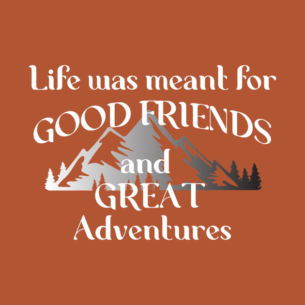 Good Friends & Great Adventures by TrailRunner