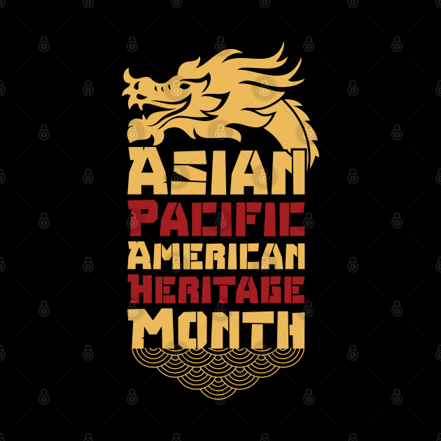 Aapi month gift :Asian Pacific American Heritage by Mr_tee