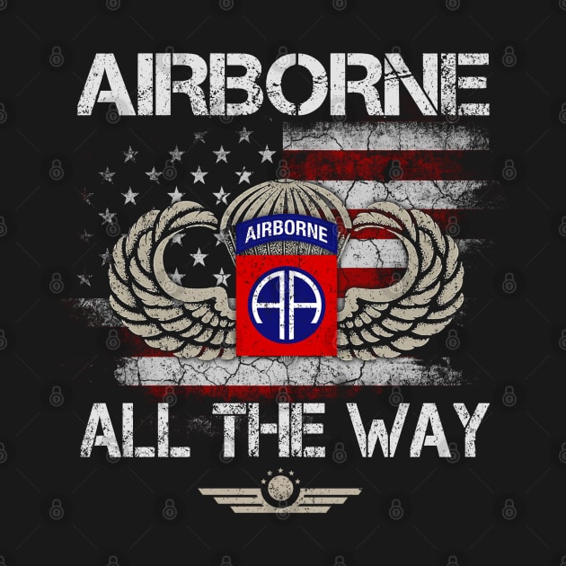 82nd Airborne Division All The Way Veteran Vintage by floridadori