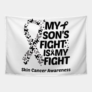 My Sons Fight Is My Fight Skin Cancer Awareness Tapestry