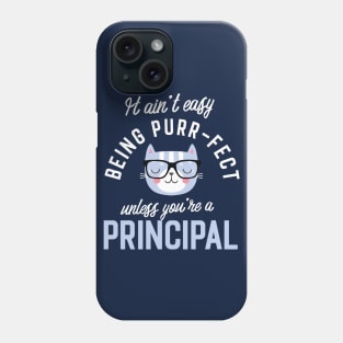 Principal Cat Lover Gifts - It ain't easy being Purr Fect Phone Case