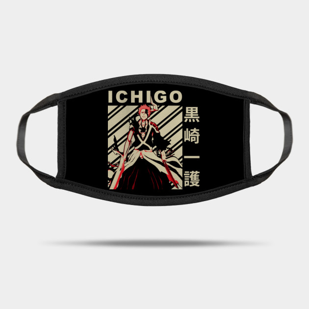 Ichigo Kurosaki Bleach Anime And Manga Ichigo Bleach Mask